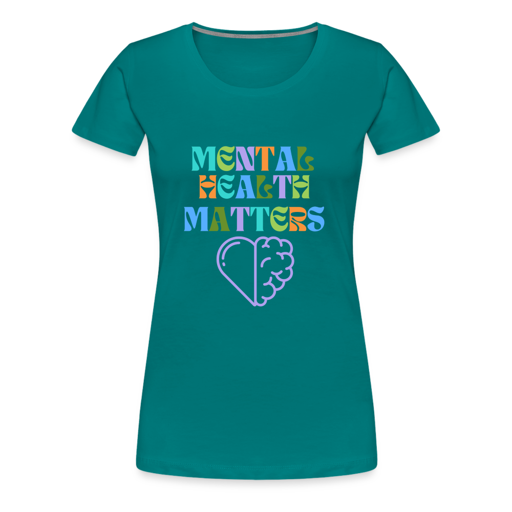 Mental Health Matters T-Shirt (Women's) - teal