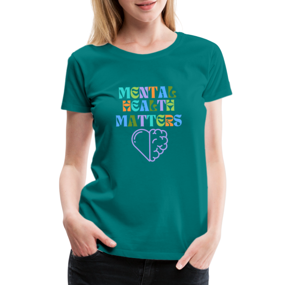 Mental Health Matters T-Shirt (Women's) - teal